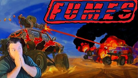 FUMES | A Game Like Twisted Metal & Vigilante 8