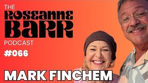 “Fraud Vitiates Everything” with Mark Finchem _ The Roseanne Barr Podcast #66