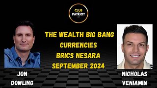 Jon Dowling & Nicholas Veniamin The Wealth Big Bang Is Right Around The Corner