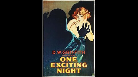 Movie From the Past - One exciting night - 1922