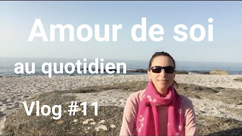 Comment créer son climat intérieur ...Amour de soi /Vlog#008