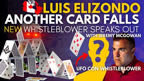 Another Card Falls. The Lue Elizondo story unravels. Special guests shed new light on Elizondo.