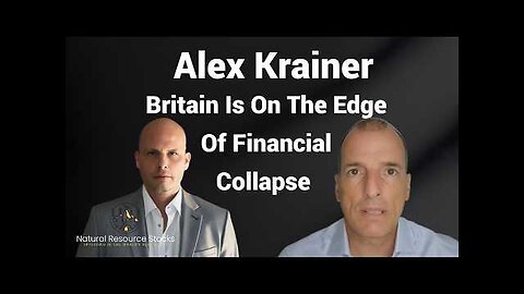 Is Britain on the Brink? Inside the Impending Financial Collapse with Alex Krainer