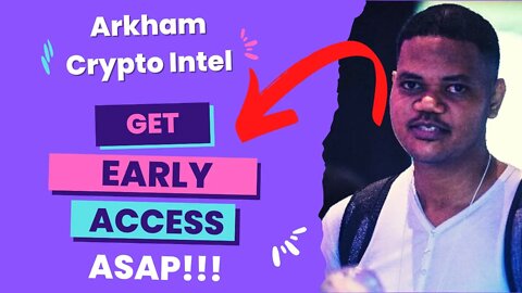 Arkham Intelligence - Get Early Access To This Crypto Research Tool. $ARKM Token Coming. Hurry!!!