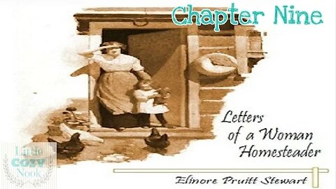 Letters of a Woman Homesteader Audiobook - Chapter 9