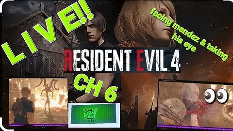 GwA1019's Livestream🔥 RE4 remake!Ch6. Facing MENDEZ!!☠️