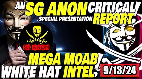 SG Anon MEGA MOAB: Trump US Military & White Hat Intel update!