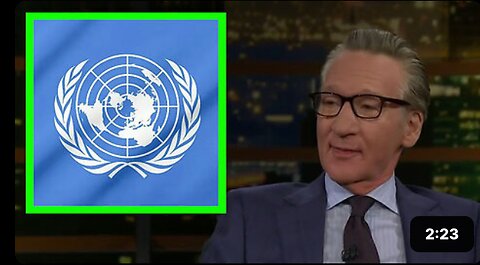 Bill Maher Drops an Unexpected Nuclear Bomb on the United Nations