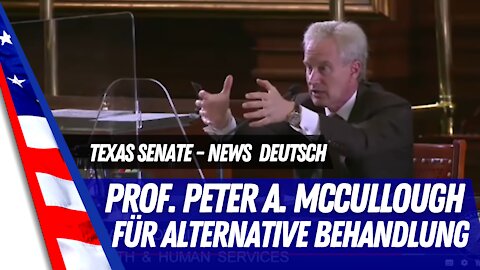 Prof. Dr. McCullough vor dem Senat von Texas.