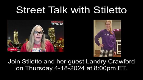 Replay of Street Talk with Stiletto 4-18-2024