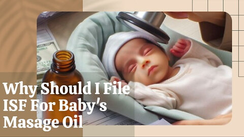 Unlock the Secrets of Importer Security Filing for Baby Massage Oil!