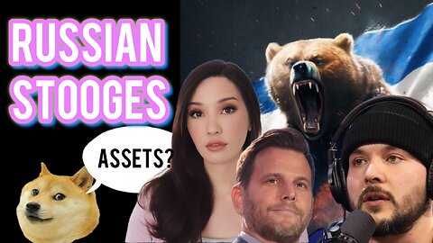 Youtubers Working With Russia? Tim Pool, Lauren Chen, Dave Rubin?