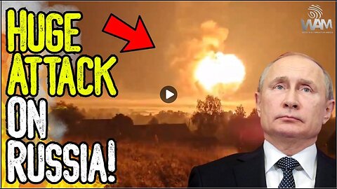 HUGE ATTACK ON RUSSIA! - NATO Just Declared WW3! - West Begs For Destruction! - What Now?