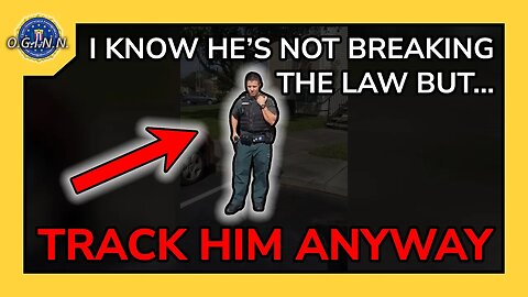 Florida Cops Stalk Law Abiding Citizen