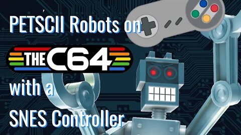 PETSCII Robots on TheC64 with a USB SNES-Like Controller