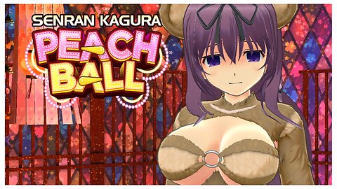 Senran Kagura Peach Ball Gameplay Part 3 No Commentary