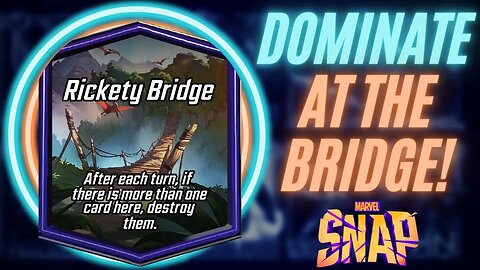 Best Climbing Deck Tech for Rickety Bridge! | Marvel Snap Guide