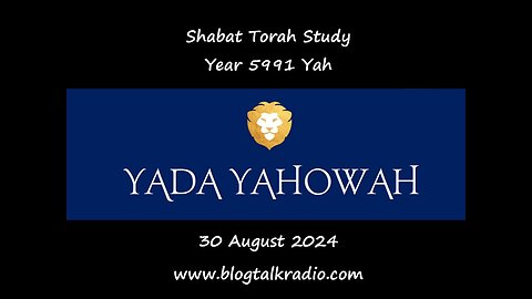 Shabat Towrah Study - Qara' ‘Atsarah | Summon and Announce an Assembly to Meet Year 5991 Yah 30AUG24