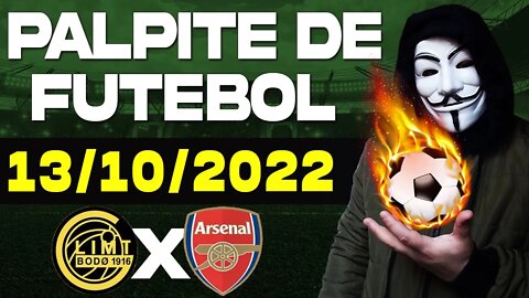 PALPITE DE FUTEBOL PARA HOJE DIA 13 10 2022 QUINTA FEIRA + BILHETE PRONTO