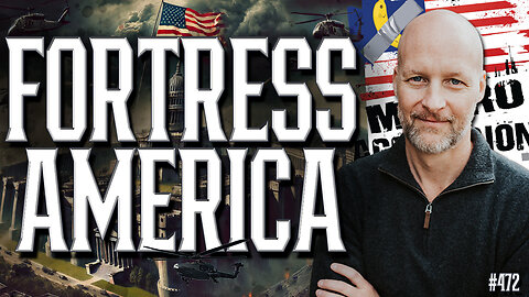 #472: Fortress America