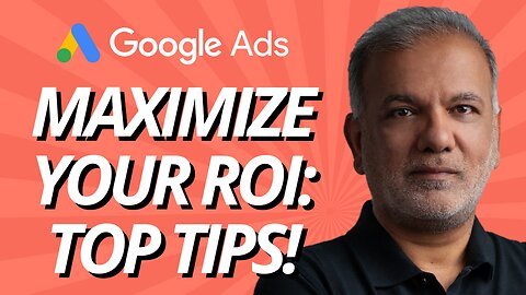 Maximise ROI With Google Ads