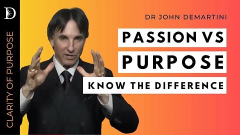 Fleeting Passions vs a Meaningful Purpose | Dr Demartini