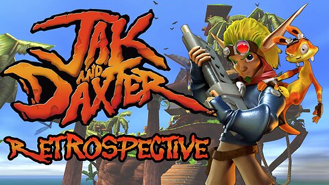 Jak and Daxter Retrospective