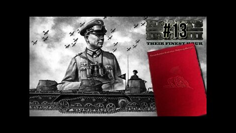 Hearts of Iron 3: Black ICE 9.1 - 13 (Germany) Heinz Guderian - Panzer Leader!