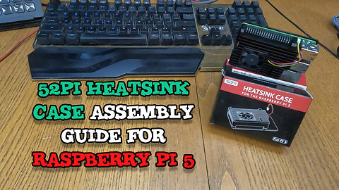 52Pi Heatsink Case Assembly Guide 2024 #raspberrypi5 #52pi