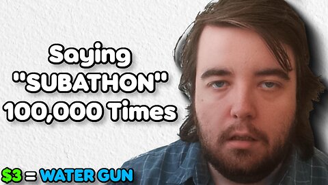 Saying SUBATHON 100,000 TIMES