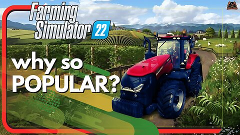 Why is Farming Simulator So Popular?