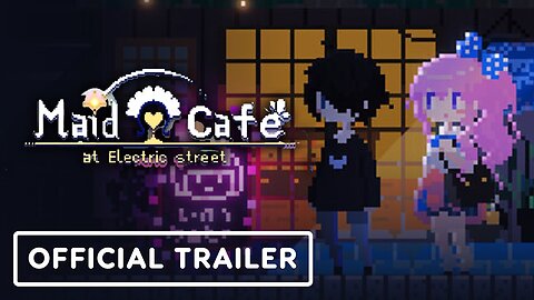 Maid Cafe at Electric Street - Official Announcement Trailer