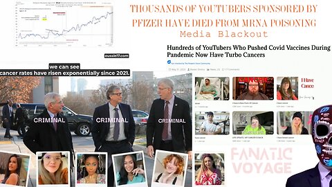 Thousands of YouTubers Sponsored by Pfizer Have Died From mRNA Poisoning - Media Blackout - TPV