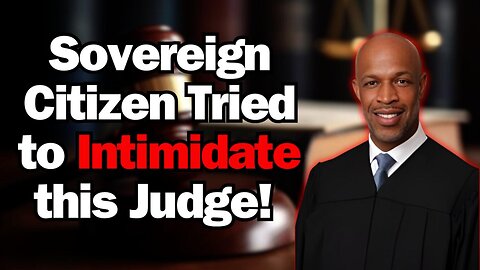 Sovereign Citizen Shut Down by Judge with Bonus Footage