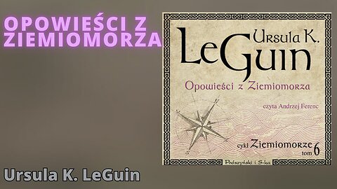 Opowieści z Ziemiomorza, Cykl: Ziemiomorze (tom 6) - Ursula K. Le Guin