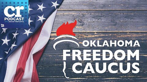 The Oklahoma Freedom Caucus, the Fight for Life, and Electing Godly Legislators