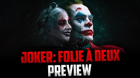 Joker: Folie à Deux - The SPOILER-FREE Preview