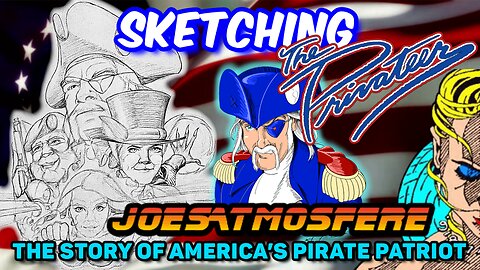 Sketching The Privateer: Amateur Comic Art Live, Episode 120!