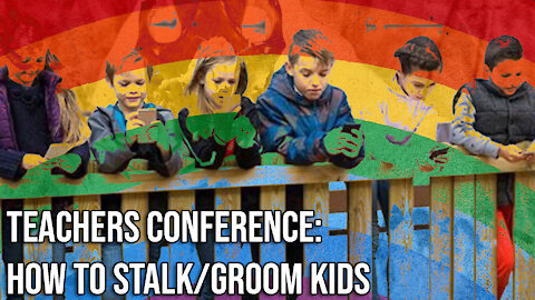 Teachers Conference: How to Stalk & Groom Kids & Hide It From Parents