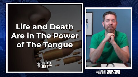 Life and Death Are in The Power of The Tongue - E50