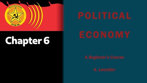 A. Leontiev Political Economy A Beginners Course - Chapter 6