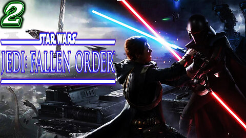 [2019]🌌 Star Wars Jedi: Fallen Order 🌌 Cal Kestis ( 5 years after Order 6️6️ ) Part 2