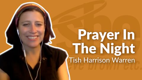 Tish Harrison Warren | Prayer In The Night | Steve Brown, Etc. | Key Life