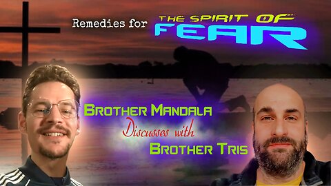 REMEDIES against the spirit of FEAR