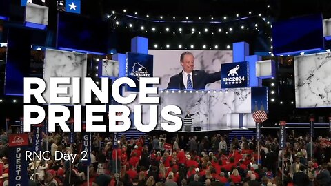 Reince Priebus Speech Republican National Convention Milwaukee 2024, Day 2