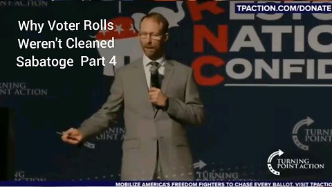 Why Voter Rolls Never Where Cleaned Part 4