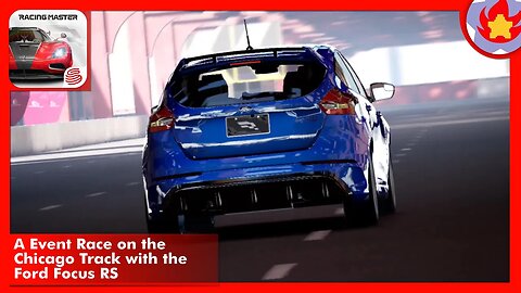 A Event Race on the Chicago Track with the Ford Focus RS | Racing Master