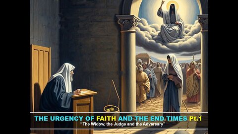 08-17-24 THE URGENCY OF FAITH AND THE END TIMES Pt.1 By Evangelist Benton Callwood