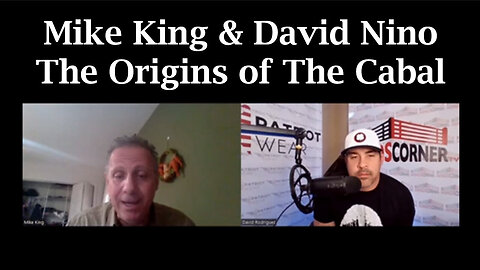 Mike King And David Nino - The Origins Of The Cabal - 8/31/24..