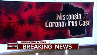 First case of coronavirus confirmed in Wisconsin